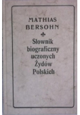 Słownik biograficzny uczonych Żydów Polskich Reprint z 1905