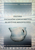 Kultura pucharów dzwonowatych na Wyżynie Małopolskiej