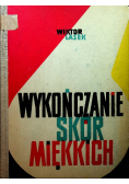 Wykończanie skór miękkich