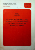 An integrated analysis of syntax and semantics of obsolete english constructions