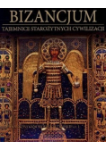 Bizancjum Tajemnice starożytnych cywilizacji Cesarstwo wschodniorzymskie cz 1