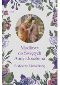 Modlitwy do Świętych Anny i Joachima