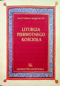 Liturgia pierwotnego Kościoła do czasów Grzegorza Wielkiego