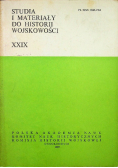 Studia i materiały do historii wojskowości XXIX