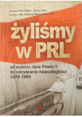 Żyliśmy w PRL