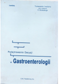 Podejmowanie decyzji w gastroenterologii