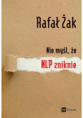 Nie myśl że NLP zniknie