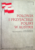 Polonia i Przyjaciele Polski w Austrii autograf autora