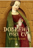 Dobrawa pisze CV