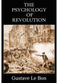 The Psychology of Revolution