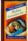 Miałam dwanaście lat Wstrząsająca historia