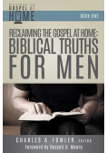 Reclaiming the Gospel at Home