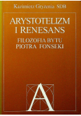 Arystotelizm i renesans Filozofia bytu Piotra Fonseki
