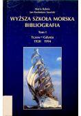 Wyższa Szkoła Morska bibliografia tom I