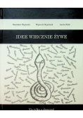 Idee wiecznie żywe nie tylko o ekonomii