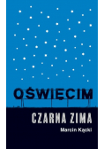 Oświęcim Czarna zima