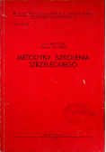 Metodyka szkolenia strzeleckiego