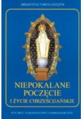 Niepokalane Poczęcie i życie Chrześcijańskie