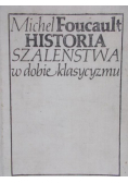 Historia szaleństwa w dobie klasycyzmu