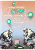 Jak wdrożyć CRM w małej i średniej firmie