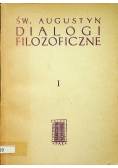 Św Augustyn  Dialogi filozoficzne Tom I