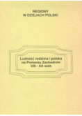 Ludność rodzima i polska na Pomorzu Zachodnim VIII X wiek