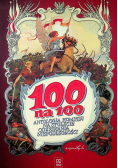 100 na 100 Antologia komiksu na stulecie odzyskania niepodległości