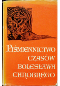 Piśmiennictwo czasów Bolesława Chrobrego