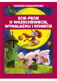 Ecie-Pecie o wszechświecie, wynalazku i komecie