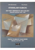 Stanislaw Kubicki Poeta tłumaczy sam siebie