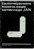 zautomatyzowana kopalnia węgla kamiennego JAN