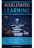 Accelerated Learning