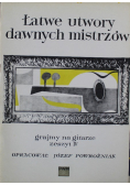 Łatwe utwory dawnych mistrzów Grajmy na gitarze zeszyt IV