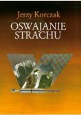 Oswajanie strachu