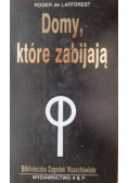 Domy które zabijają