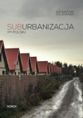 Suburbanizacja po polsku