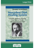 Mucusless Diet Healing System