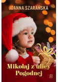 Mikołaj z ulicy Pogodnej