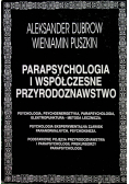 Parapsychologia i współczesne przyrodoznawstwo
