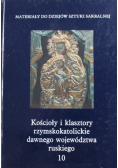 Kościoły i klasztory rzymskokatolickie tom 10