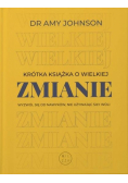 Krótka książka o wielkiej zmianie