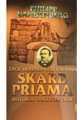 Skarb Priama Życie Henryka Schliemanna