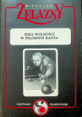 Idea wolności w filozofii Kanta dedykacja autora