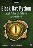 Black Hat Python. Język Python dla hakerów...w.2