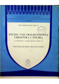 Studia nad Dialektologią Ukraińską  i Polską