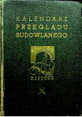 Kalendarz przeglądu budowlanego tom I 1938 r