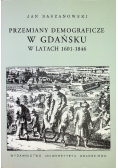 Przemiany demograficzne w Gdańsku w latach 1601 - 1846