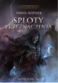 Sploty przeznaczenia Kroniki Dwuświata