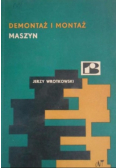 Demontaż i montaż maszyn