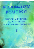 Regionalizm pomorski Tom I
